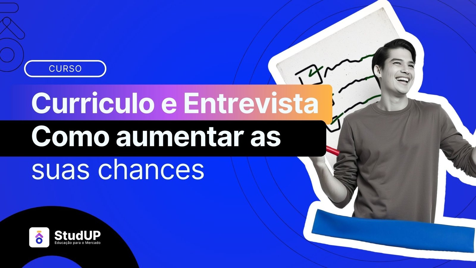 Currículo e Entrevista: Como Aumentar Suas Chances
